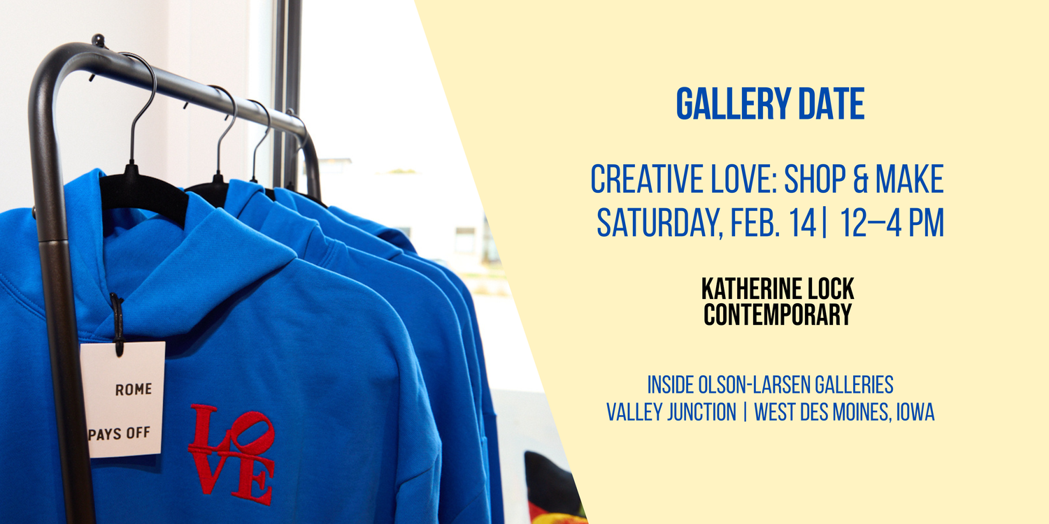 Saturday, Feb. 14 | Creative Love: Shop & Make, 12-4 PM