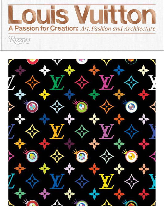 Louis Vuitton: A Passion for Creation
